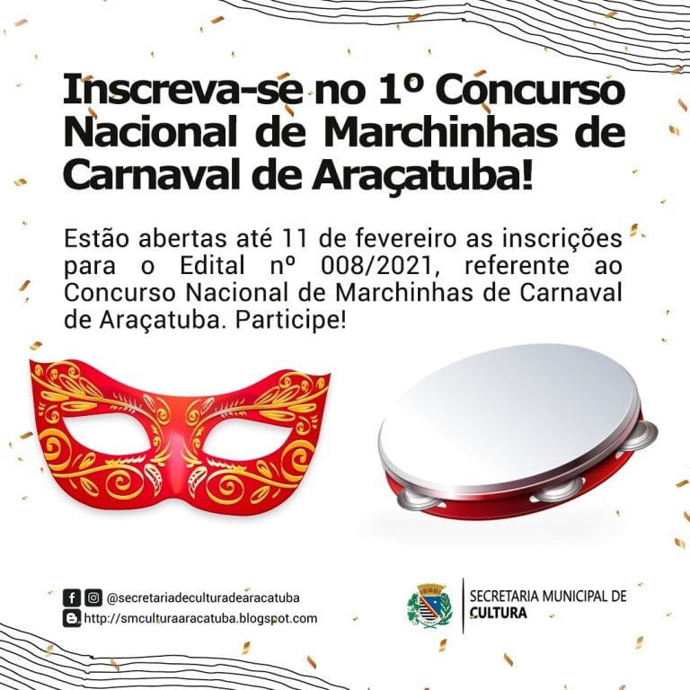 Termina hoje o prazo de inscrição para o Concurso de Marchinhas de Araçatuba