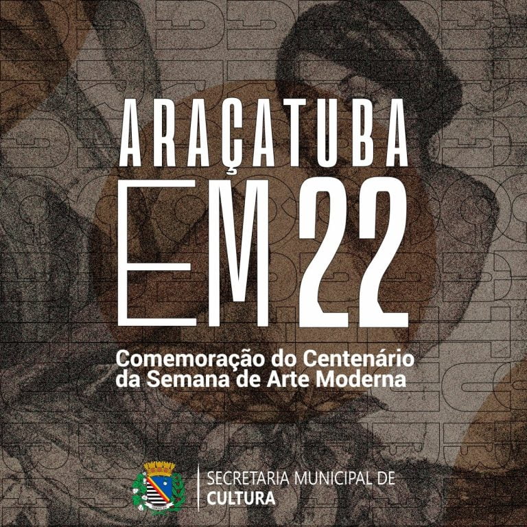 Araçatuba tem programação especial em comemoração ao centenário da Semana de Arte Moderna