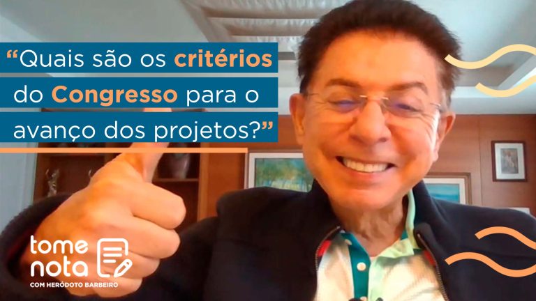 Tome Nota: Quais são os critérios do Congresso para o avanço dos projetos?