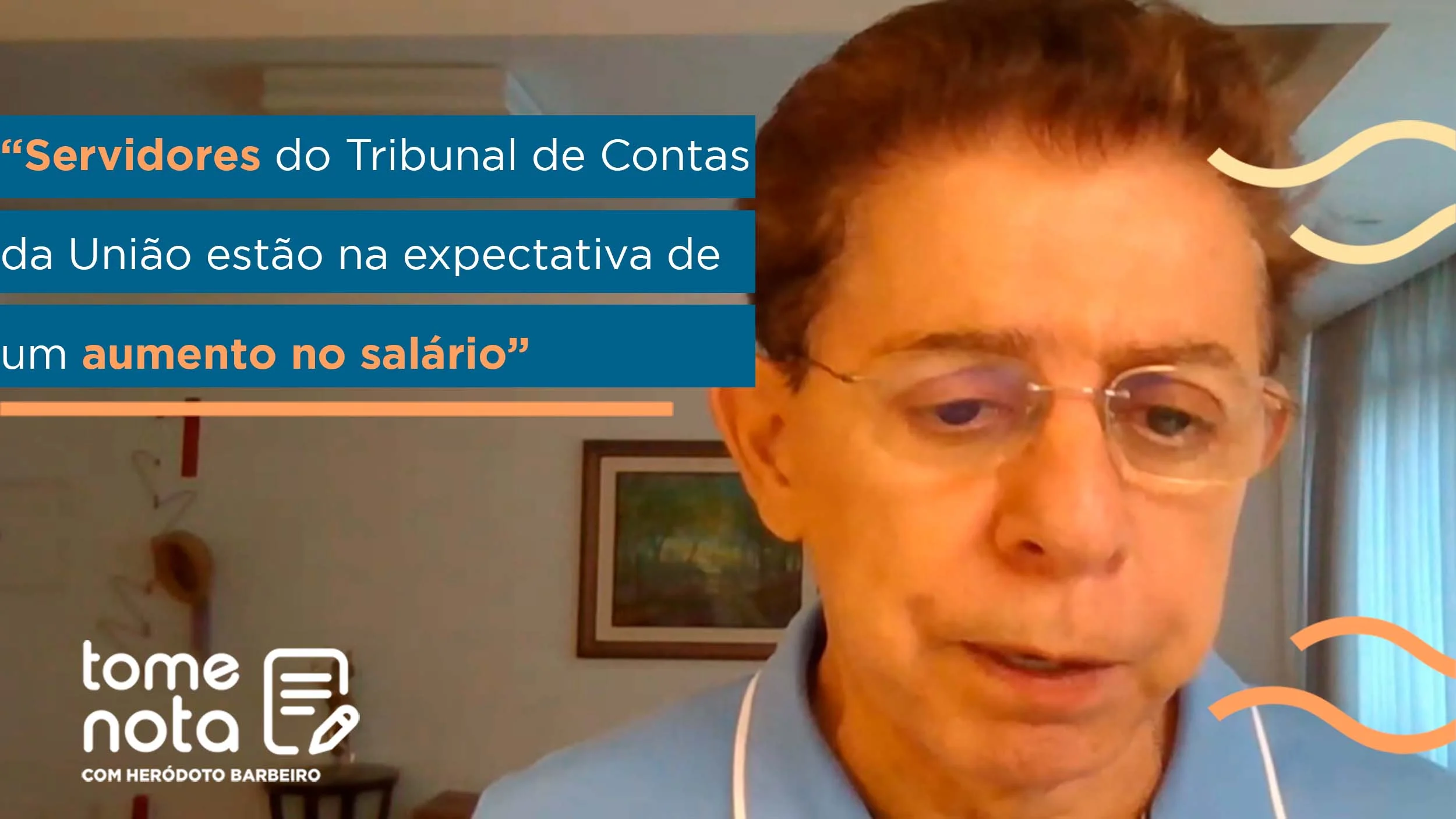 Tome Nota: Servidores do Tribunal de Contas da União estão na expectativa de um aumento no salário