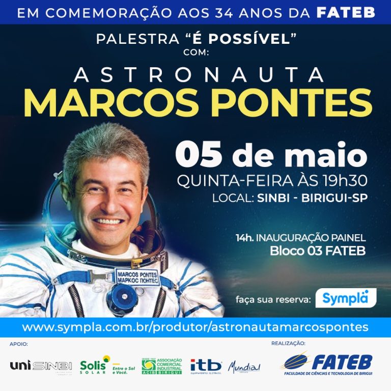 Astronauta Marcos Pontes realiza palestra em comemoração aos 34 anos da Fateb