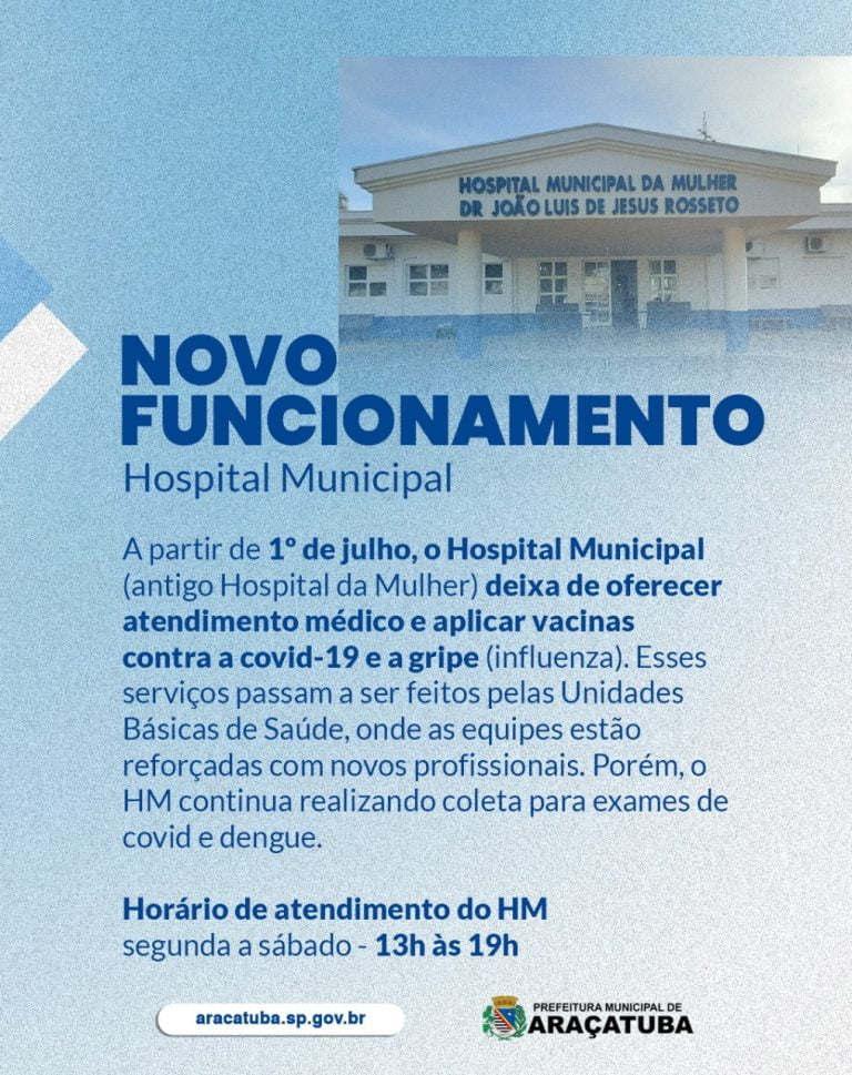 Hospital Municipal de Araçatuba muda atendimento a partir de hoje