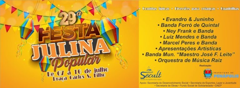 Penápolis vai realizar entre os dias 7 e 10 deste mês a 29ª Festa Julina Popular