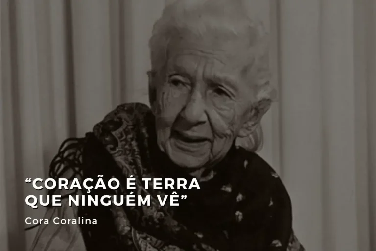 #4 FORAS DE SÉRIE:  Cora Coralina: curiosidades sobre Ana Lins dos Guimarães Peixoto Bretas, poetisa brasileira