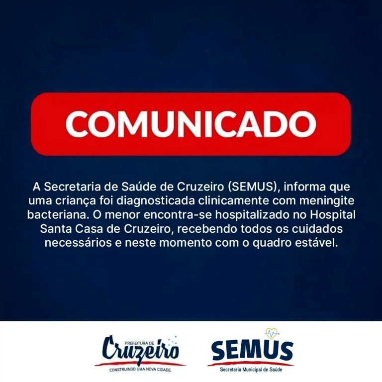 Criança é diagnosticada com meningite aguda em Cruzeiro