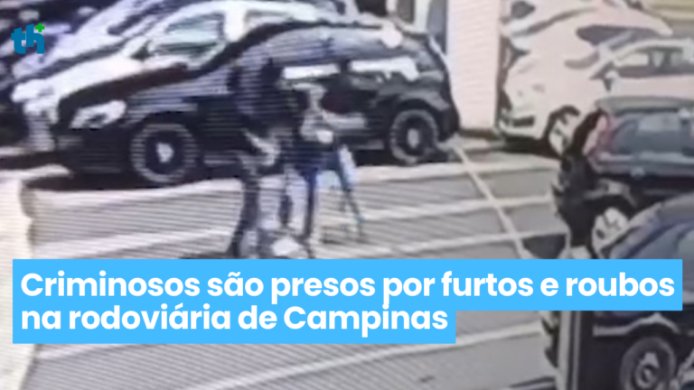 Criminosos são presos por furtos e roubos na rodoviária de Campinas