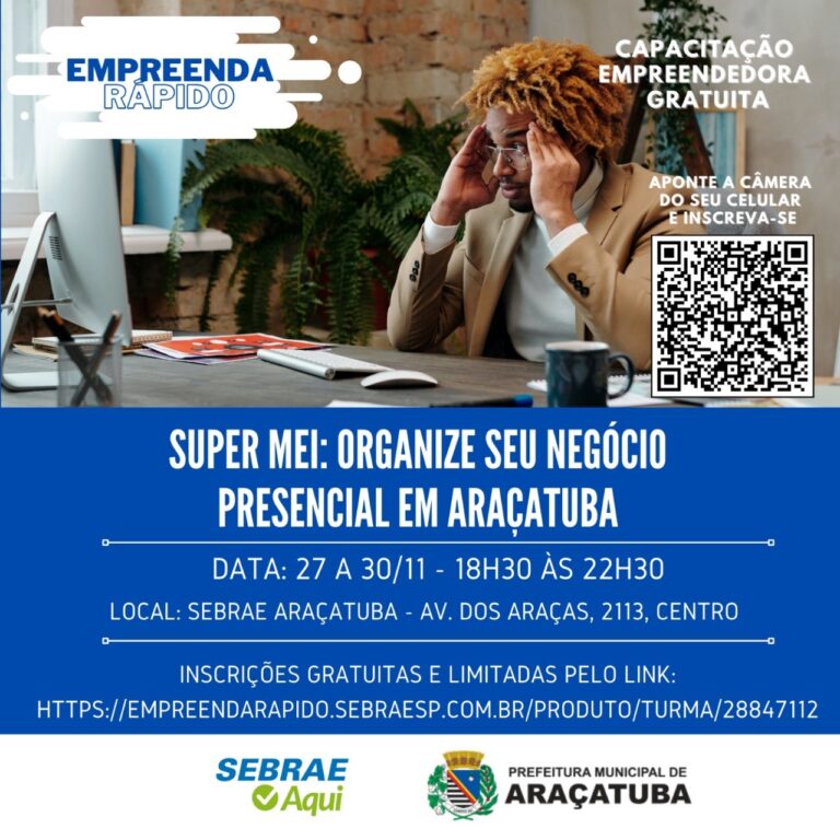 Sebrae Araçatuba oferece curso para organizar negócios