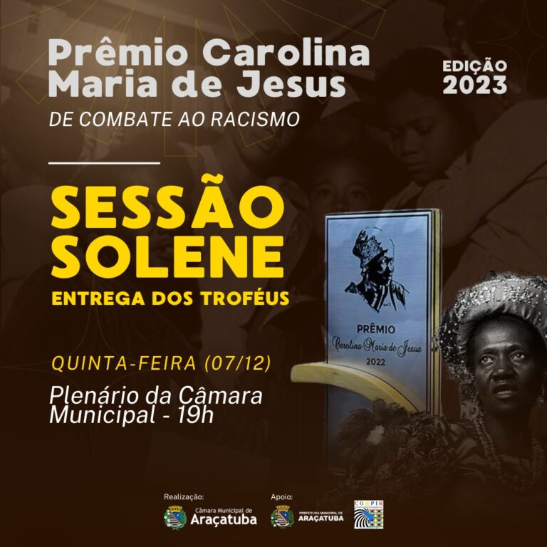 Câmara de Araçatuba sediará Sessão Solene do Prêmio Carolina Maria de Jesus