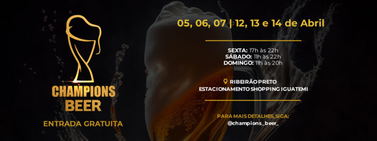 Iguatemi Ribeirão Preto recebe mais uma edição do Champions Beer