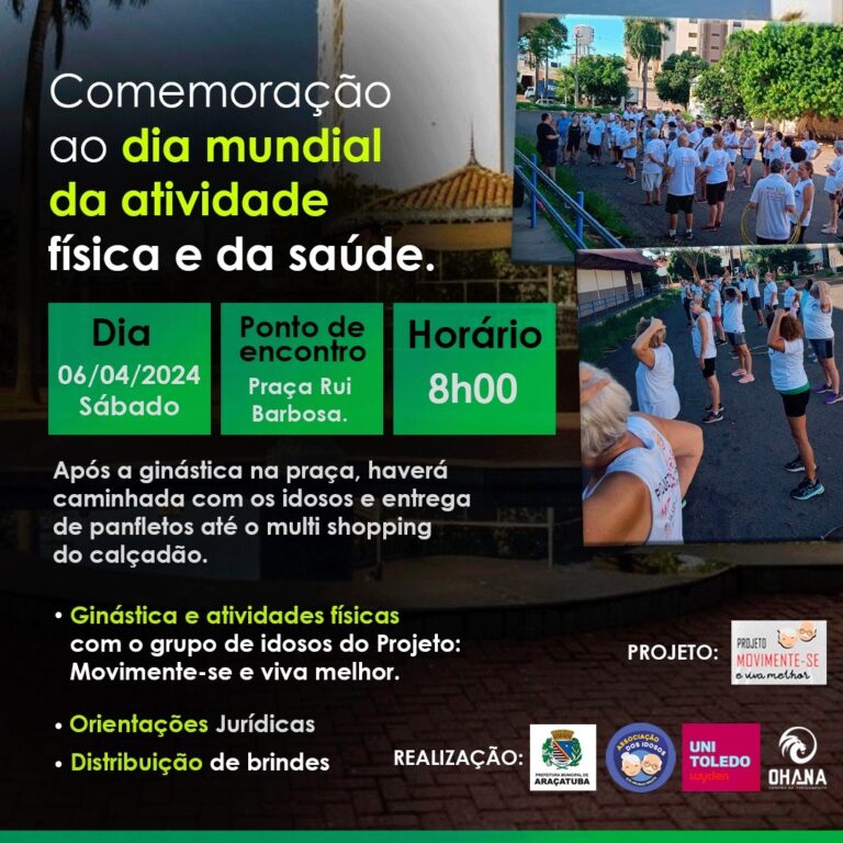Araçatuba Celebra o Dia Mundial da Atividade Física e Saúde na Praça Rui Barbosa