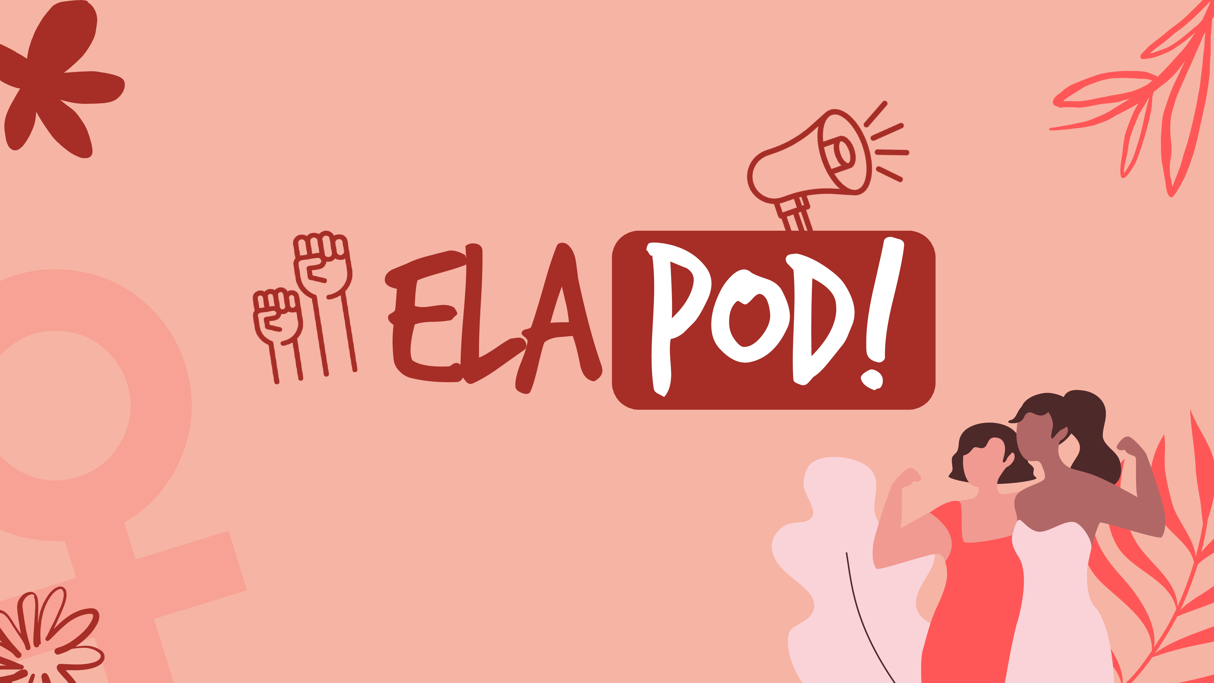 ELA POD!