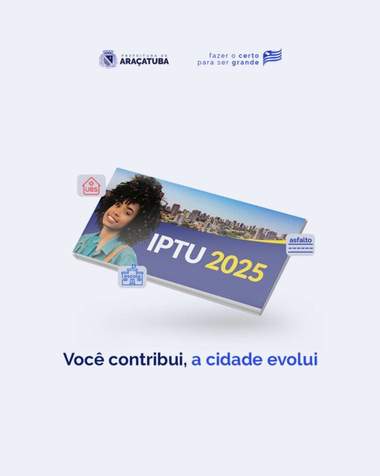 Contribuintes de Araçatuba têm até 20 de março para pagar primeira parcela do IPTU 2025