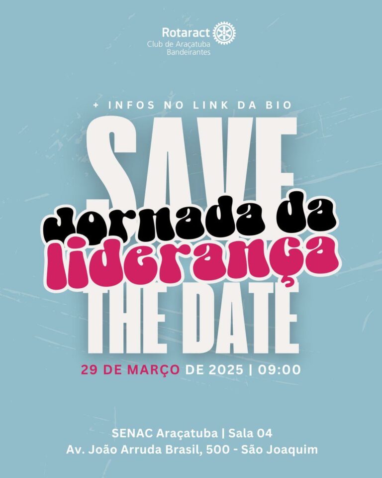 Rotaract Club de Araçatuba Bandeirantes lança a jornada da liderança para jovens