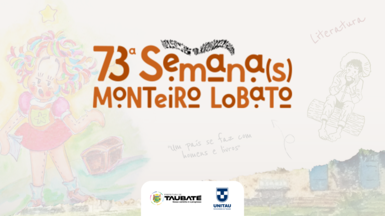Taubaté celebra 73ª Semana Monteiro Lobato com programação gratuita para todas as idades