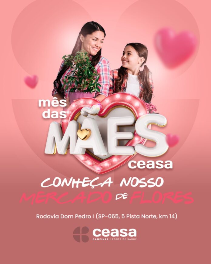 Ceasa Campinas tem evento especial para celebrar o dia das mães Ceasa Campinas tem evento especial para celebrar o dia das mães