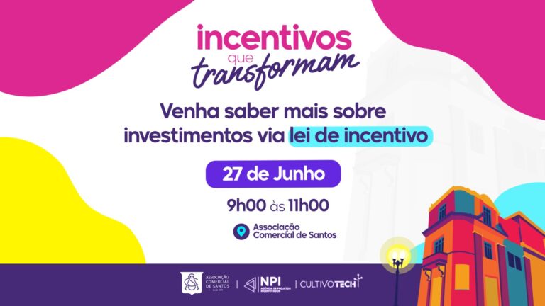 Evento sobre leis de incentivo será realizado em Santos