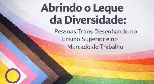 UEPB debate visibilidade trans na educação e no mercado de trabalho