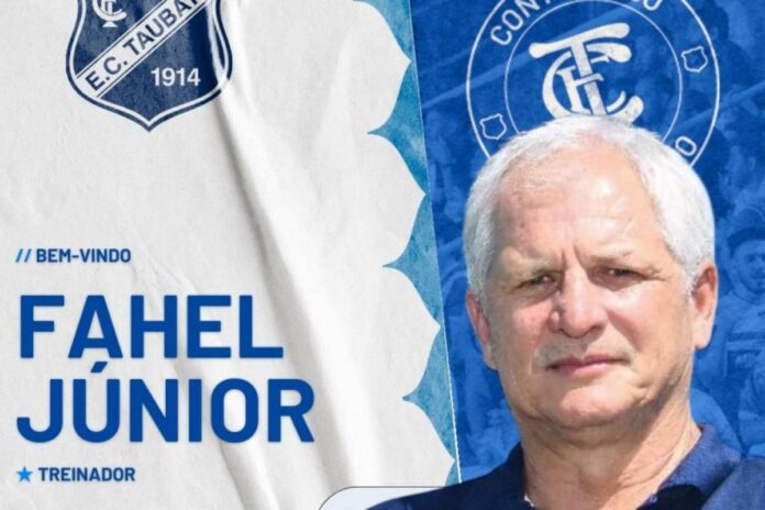 Taubaté anuncia Fahel Júnior como novo técnico para a sequência da Série A2