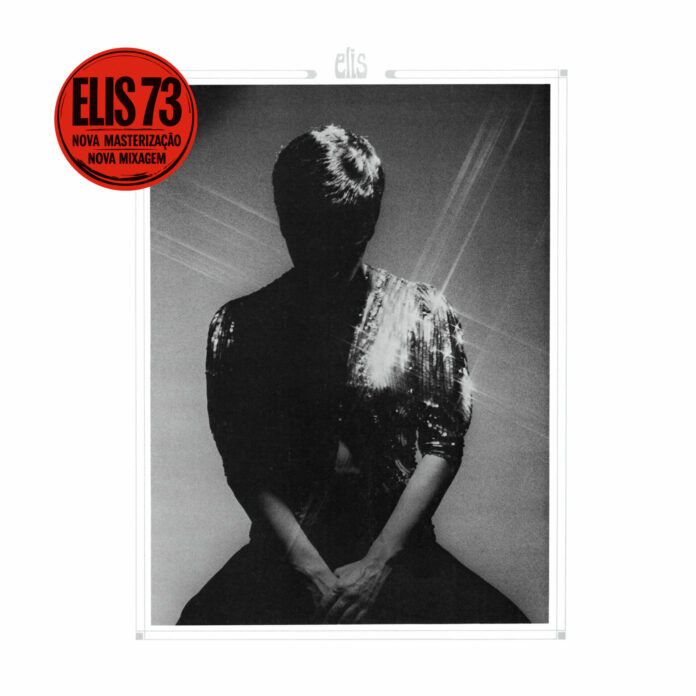 Elis Regina em 2026: A Ressurreição Sonora do Álbum “Elis 73”