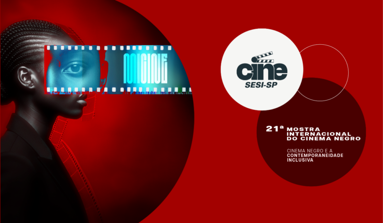 Mostra Internacional do Cinema Negro chega ao SESI Campinas com filmes gratuitos em maio