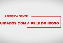 Saiba mais sobre os cuidados necessários com a pele do idoso