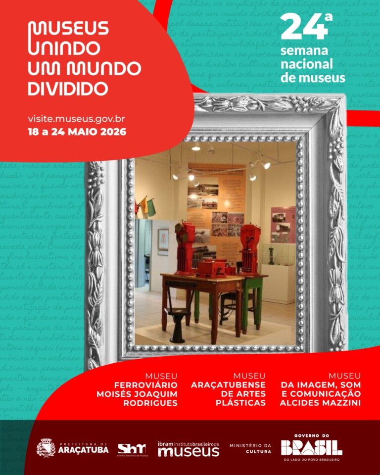 Araçatuba promove de 18 a 23 de maio programação especial na Semana Nacional de Museus
