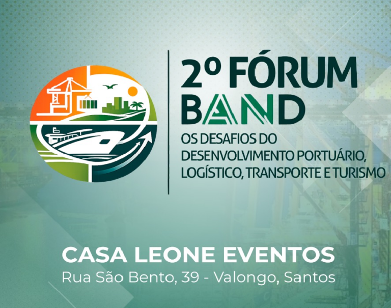Confira a programação oficial do 2º Fórum Band “Os desafios do desenvolvimento portuário, logístico, transporte e turismo”