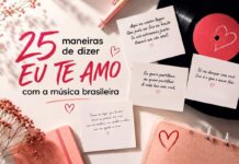  25 maneiras diferentes de dizer “Eu Te Amo” usando a música brasileira