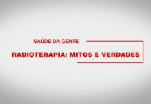 Saiba mais sobre os mitos e verdades sobre a radioterapia