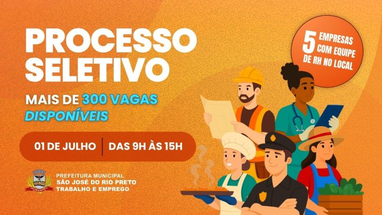 Prefeitura promove seletivo com mais de 300 vagas em Rio Preto