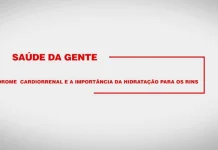 Síndrome cardiorrenal: entenda os sintomas e prevenção