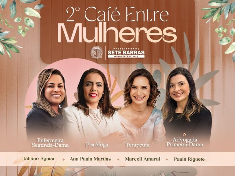Sete Barras promove 2° Café Entre Mulheres nesta quinta-feira