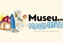 Museu de João Pessoa recebe primeira edição do projeto “Museu em Movimento” entre os dias 7 e 9 de agosto