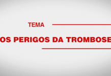 Saiba mais sobre os perigos da trombose