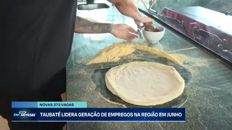 Taubaté lidera geração de empregos na região em Junho