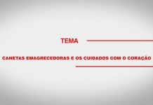 Canetas emagrecedoras: cuidados com o coração