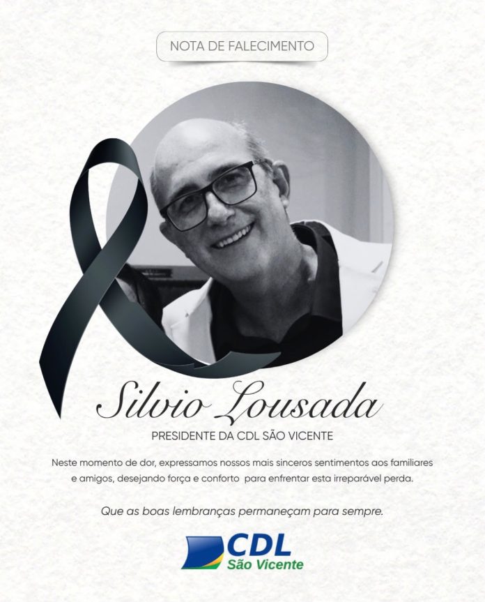 Nota de falecimento - Silvio Lousada - CDL