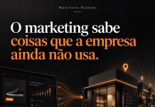 Mansur: “O marketing sabe coisas que a empresa ainda não usa”